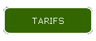 TARIFS